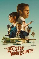 Fiche du film Last Stop : Yuma County