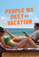 Fiche du film People We Meet on Vacation
